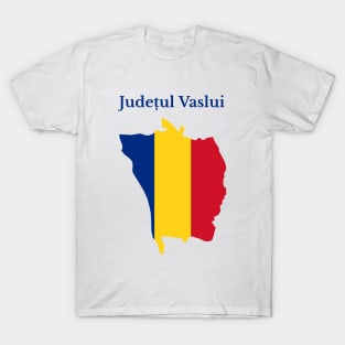 Vaslui County, Romania T-Shirt